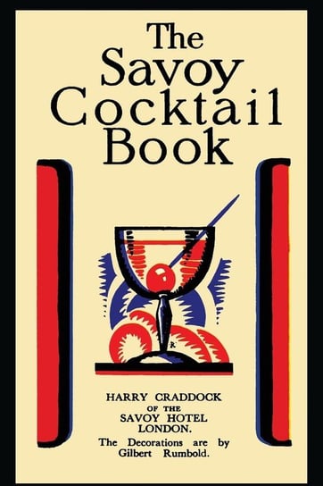 The Savoy Cocktail Book Craddock Harry