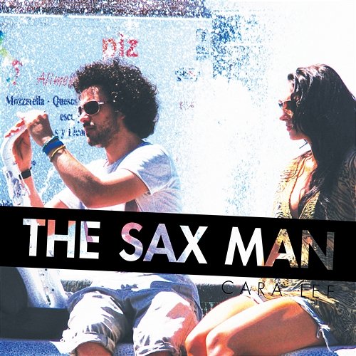 The Sax Man Cara Lee