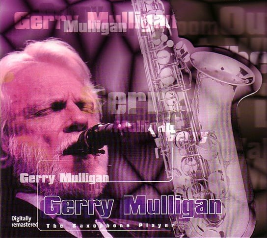 The Saxophone Player Mulligan Gerry