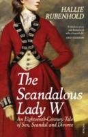 The Scandalous Lady W Rubenhold Hallie