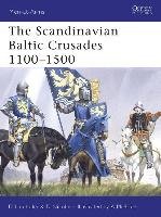 The Scandinavian Baltic Crusades 11th-15th Centuries Lindholm David, Nicolle David Phd, Nicolle David