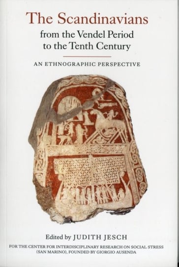 The Scandinavians from the Vendel Period to the - An Ethnographic Perspective Opracowanie zbiorowe