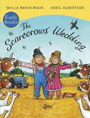 The Scarecrows' Wedding Early Reader Donaldson Julia