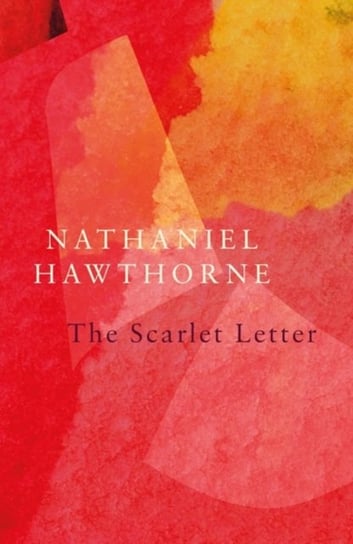 The Scarlet Letter (Legend Classics) Nathaniel Hawthorne