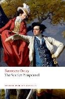 The Scarlet Pimpernel Orczy Emma