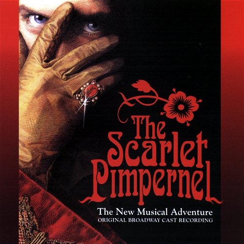 The Scarlet Pimpernel: The New Musical Adventure Various Artists