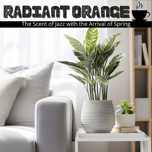The Scent of Jazz with the Arrival of Spring Radiant Orange