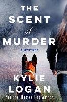 The Scent of Murder Logan Kylie