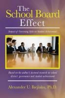 The School Board Effect Ikejiaku Ph. D. Alexander U.