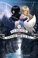 The School for Good and Evil 01 Chainani Soman