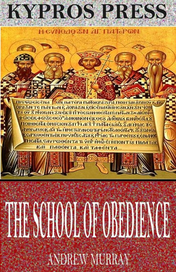 The School of Obedience Andrew Murray