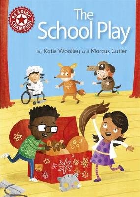 The School Play: Independent Reading Red 2 Woolley Katie