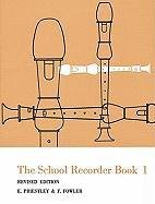 The School Recorder, Book 1 Fowler F., Priestley E.