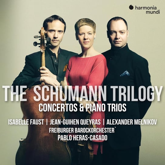 The Schumann Trilogy. Complete Concertos & Piano Trios Freiburger Barockorchester, Heras-Casado Pablo, Faust Isabelle, Queyras Jean-Guihen