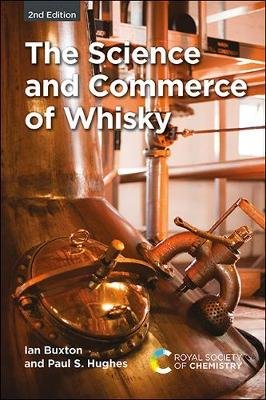 The Science and Commerce of Whisky Buxton Ian