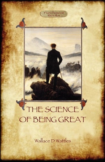 The Science of Being Great Wattles Wallace D.