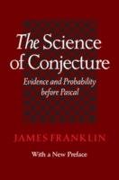 The Science of Conjecture Franklin James