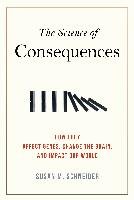 The Science Of Consequences Schneider Susan M.