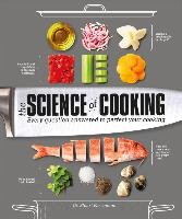 The Science of Cooking: Every Question Answered to Perfect Your Cooking Farrimond Stuart