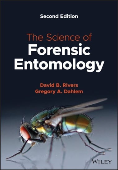 The Science of Forensic Entomology Opracowanie zbiorowe