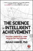 The Science of Intelligent Achievement Hankel Isaiah