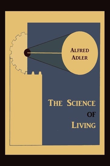 The Science of Living Adler Alfred