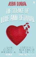 The Science of Love and Betrayal Dunbar Robin