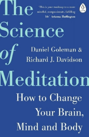 The Science of Meditation Goleman Daniel