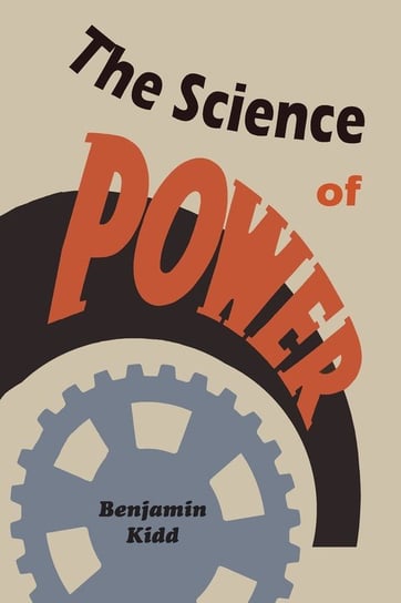 The Science of Power Kidd Benjamin