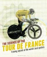 The Science of the Tour de France Witts James