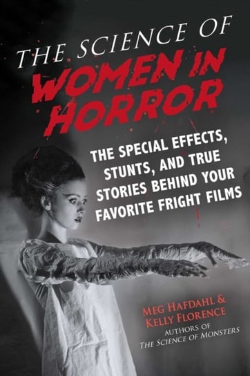 The Science of Women in Horror Meg Hafdahl, Kelly Florence