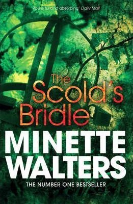 The Scold's Bridle Walters Minette