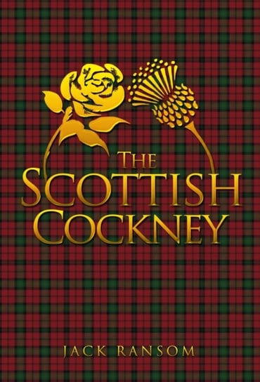 The Scottish Cockney Ransom Jack