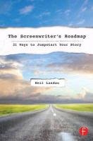 The Screenwriter's Roadmap Landau Neil