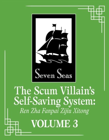 The Scum Villain's Self-Saving System: Ren Zha Fanpai Zijiu Xitong (Novel) Vol. 3 Mo Xiang Tong Xiu