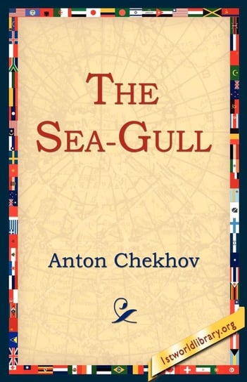 The Sea-Gull Chekhov Anton Pavlovich