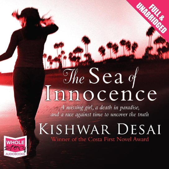 The Sea of Innocence Desai Kishwar
