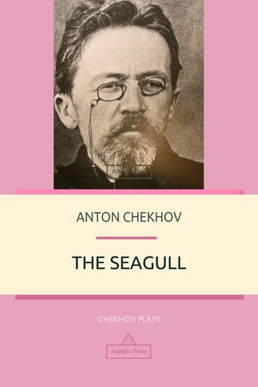 The Seagull Anton Tchekhov