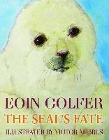The Seal's Fate Colfer Eoin
