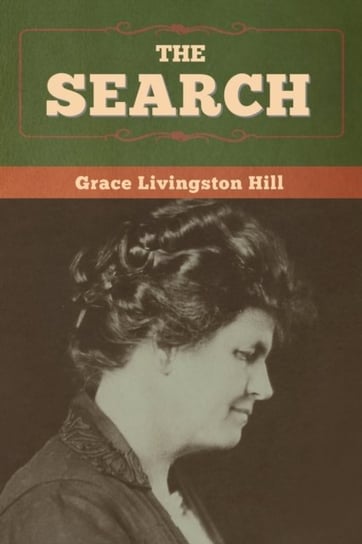 The Search Hill Grace Livingston