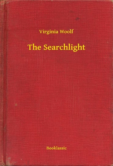The Searchlight Virginia Woolf