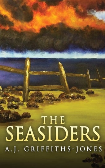 The Seasiders Griffiths-Jones A.J.