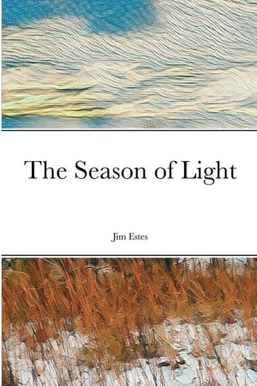 The Season of Light Estes James