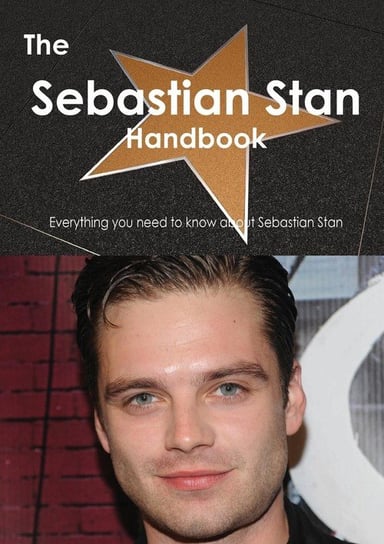 The Sebastian Stan Handbook - Everything You Need to Know about Sebastian Stan Smith Emily