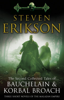 The Second Collected Tales of Bauchelain & Korbal Broach Erikson Steven