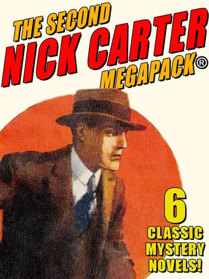 The Second Nick Carter MEGAPACK Nicholas Carter