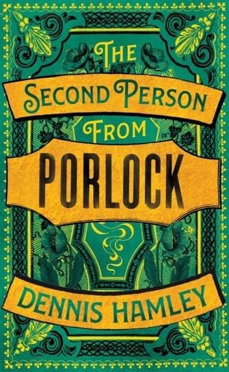 The Second Person from Porlock Hamley Dennis
