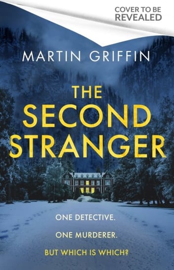 The Second Stranger: One detective. One murderer. But which is which? Griffin Martin