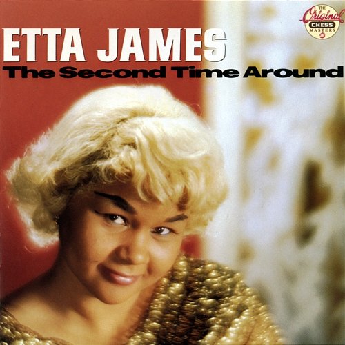 The Second Time Around Etta James