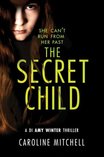 The Secret Child Mitchell Caroline